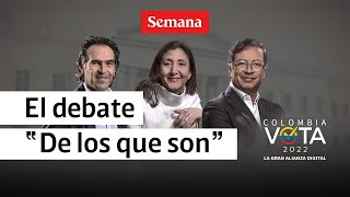 🔴Debate presidencial Colombia 2022 Gustavo Petro Fico Gutiérrez Ingrid Betancourt EN VIVO  Semana [upl. by Massab]