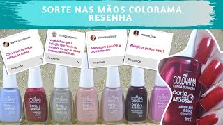 Esmaltes Coleção Sorte nas Mãos  Colorama  Resenha  Respondendo Perguntas [upl. by Mariano]