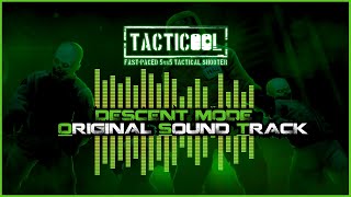 TACTICOOL OST DESCENT MODE 2024  ORIGINAL SOUND TRACKBASS BOOSTED [upl. by Llehsyar848]