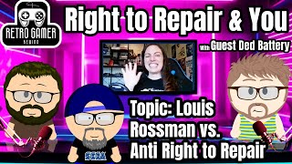 Right to Repair amp How it Affects You  Topic Louis Rossmann  with Guest Ded Battery [upl. by Swinton]