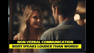 The Unspoken Power of NonVerbal Communication [upl. by Renick]