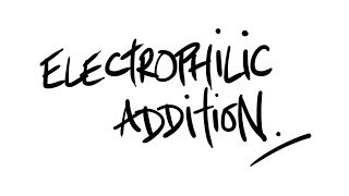 AQA ALevel Chemistry  Electrophilic Addition [upl. by Teddy]