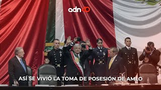 Así se vivió la toma de posesión de AMLO  Cambio de Poder  adn40 [upl. by Libbie]