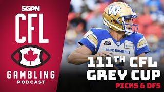 111th Grey Cup Preview Picks amp DFS  The CFL Gambling Podcast [upl. by Dlawso]