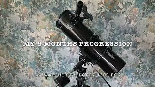 Skywatcher explorer 130p eq2  My 6 Months Progress  Astrophotography [upl. by Muller]