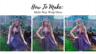 DIY Easy Sewing Tutorial  Multiway Wrap Dress [upl. by Wendi771]