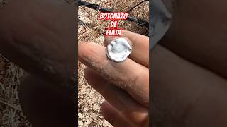 Encuentro Botón de Plata 👌 metaldetecting metaldetector [upl. by Delamare518]