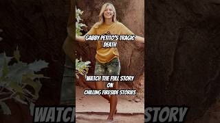 Gabby Petito’s death Watch the full story ⬆️ horrorshorts gabbypetito crimedocumentary [upl. by Flora]