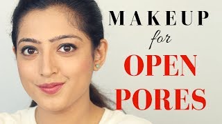 Makeup for Open Pores  खुले छिद्रों वाले चेहरे के लिए मेकअप [upl. by Nylasoj]