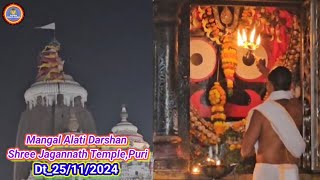 Dt25112024 Sree Jagannath Mangal Alati Darshan  Sree Jagannath Temple PuriOdisha [upl. by Christis]