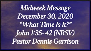 Midweek Message  December 30 2020 [upl. by Esile]