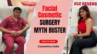 Facial Cosmetic Surgery Myth Buster [upl. by Anay]