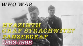 Who was Hyazinth Graf Strachwitz English [upl. by Dafna]