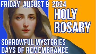 TODAYS HOLY ROSARY for FRIDAY  Theme DAYS OF REMEMBRANCE [upl. by Aokek183]