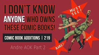 Comic Book Additions v219  IS THIS the BEST Comic Book Gift EVER [upl. by Enom]