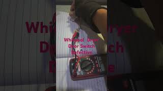 Whirpool Dryer Door Switch Defective ProfDavidJDelosReyes doorswitch defective [upl. by Endor]