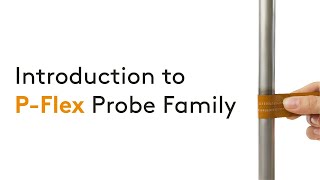 Introduction to PFlex Probe Family [upl. by Thalassa]