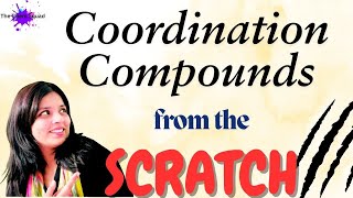 Coordination Compounds  Part 1  NEET  JEE  CBSE  CLASS 12  The Chem Squad  Aanchal Arora [upl. by Ahtel]