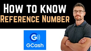 ✅ How To Know Your GCash Reference Number Full Guide [upl. by Ahseinar74]