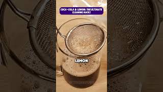 Surprising Cleaning Power of Coca Cola amp Lemon cleaninghacks homeremedies cocacolacleaning [upl. by Akena699]