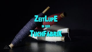 Zeitlupe in der Tuchfabrik [upl. by Soni]