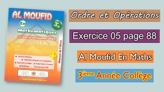 Exercice 5 page 88  Al moufid en mathématiques 3AC  Ordre et opérations [upl. by Gabor]