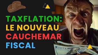 Taxflation  L’arnaque Fiscale Qui Va Ruiner Les Français  Ft Philippe Béchade [upl. by Petite]