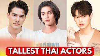 TALLEST THAI BL ACTORS 2024  MOST HANDSOME THAI BL ACTORS 2024 thaidrama [upl. by Becca]