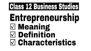 Hindi Video 65  Entrepreneurship Meaning Definition amp Characteristics  By Sunil Adhikari [upl. by Eatnahc]