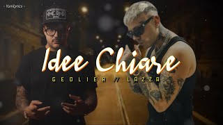 Geolier Lazza  IDEE CHIARE LyricsTesto [upl. by Astrid]