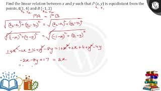 Find the linear relation between x and y such thatPx y is equidistant from the points A1 4 [upl. by Dorothi]