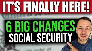 IT’S HERE 6 BIG Changes to Social Security SSI amp SSDI… Starting NOW in 2023 [upl. by Meesaw227]