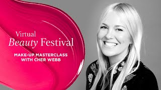 MakeUp Masterclass with Cher Webb  Clarins Virtual Beauty Festival [upl. by Hafeetal]