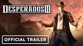 Desperados 3  Official Gameplay Overview Trailer [upl. by Chud]