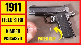 How to field strip a Kimber Pro Carry II 1911 [upl. by Gorlin]