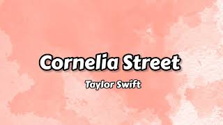 Cornelia Street by Taylor Swift Lyrics Ph [upl. by Chadwick38]