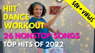 35 minute Athome Nonstop 26 Top Hits of 2022 Bollywood Songs Dance Workout  Burns 🔥 upto 425 cal [upl. by Qifar]