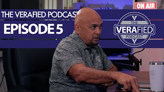 VERAfied Podcast Episode 5 [upl. by Sells]