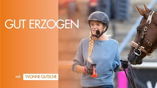 Yvonne Gutsche Gut erzogen [upl. by Adolfo22]