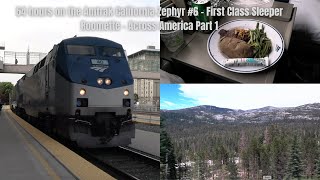 54 hours on the Amtrak California Zephyr 6  First Class Sleeper Roomette  Across the US  Part 1 [upl. by Skoorb]