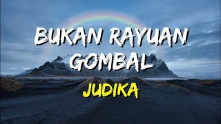 Judika  Bukan Rayuan Gombal Lirik [upl. by Ginzburg]