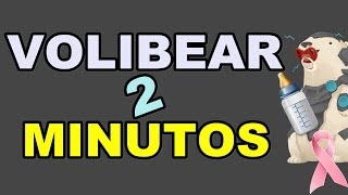 VOLIBEAR 2 MINUTOS  Especial Suscriptores 2 [upl. by Lagiba]