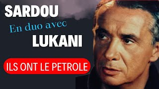 ILS ONT LE PETROLE  Duo Michel Sardou amp Frank Lukani michelsardou Franklukani [upl. by Ayik]