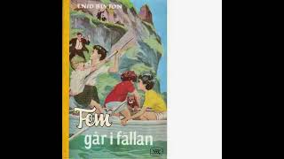 Enid Blyton Fem går i fällan 1 5 Ljudbok [upl. by Adlog]