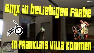 GTA 5 Online  Solo  BMX in beliebiger Farbe  In Franklins Villa kommen  Glitch Deutsch HD [upl. by Ardnasxela990]