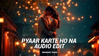 pyar karte ho na  audio edit pyarkartehona stebinben stebinbenstatus shreyaghoshal [upl. by Torruella]