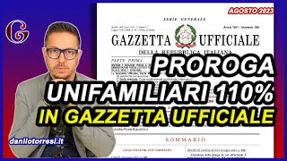 PROROGA SUPERBONUS unifamiliari 110 in Gazzetta Ufficiale DL 1042023 [upl. by Oicelem606]