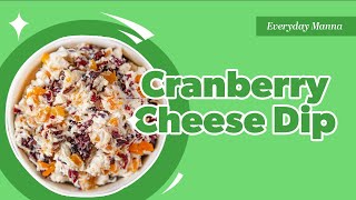 Cranberry Cream Cheese Dip Recipe A New Family Favorite [upl. by Maury]