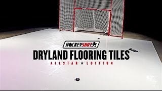 Dryland Flooring Tiles  All Star ★ Edition  From HockeyShotcom [upl. by Suoiradal423]