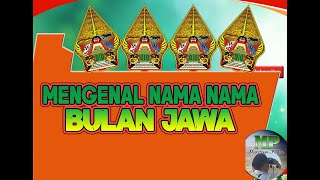 NamaNama BulanJawa Nama nama bulan Jawa dalam 1 tahun [upl. by Ydeh]